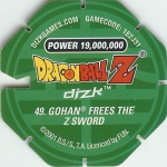 #49
Gohan Frees The Z Sword
Power 19,000,000
Green Back<br />Cut #1 (&reg;)
(Back Image)