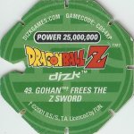 #49
Gohan Frees The Z Sword
Power 25,000,000
Green Back<br />Cut #2 (&trade;)
(Back Image)