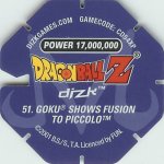 #51
Goku Shows Fusion To Piccolo
Power 17,000,000
Blue Back<br />Cut #1 (&reg;)
(Back Image)