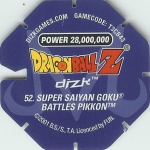 #52
Super Saiyan Goku Battles Pikkon
Power 28,000,000
Blue Back<br />Cut #1 (&reg;)
(Back Image)