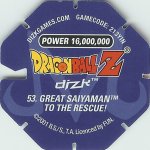 #53
Great Saiyaman To The Rescue!
Power 16,000,000
Blue Back<br />Cut #1 (&reg;)
(Back Image)