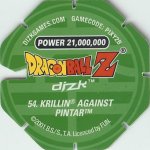 #54
Krillin Against Pintar
Power 21,000,000
Green Back<br />Cut #1 (&reg;)
(Back Image)