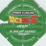 #54
Krillin Against Pintar
Power 27,000,000
Green Back<br />Cut #1 (&reg;)
(Back Image)