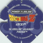 #54
Krillin Against Pintar
Power 31,000,000
Blue Back<br />Cut #1 (&reg;)
(Back Image)