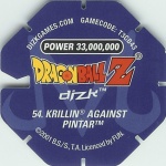 #54
Krillin Against Pintar
Power 33,000,000
Blue Back<br />Cut #1 (&reg;)
(Back Image)