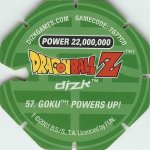 #57
Goku Powers Up!
Power 22,000,000
Green Back<br />Cut #2 (&trade;)
(Back Image)