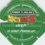 #57
Goku Powers Up!
Power 31,000,000
Green Back<br />Cut #1 (&reg;)
(Back Image)