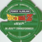 #58
Buu Transformed!
Power 14,000,000
Green Back<br />Cut #1 (&reg;)
(Back Image)