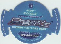 #16
Super Piccolo
Power 100,000,000

(Back Image)