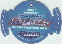 #16
Super Piccolo
Power 75,000,000

(Back Image)