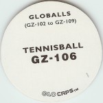 #GZ-106
Globalls - Tennisball

(Back Image)