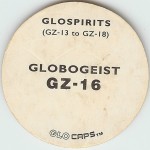 #GZ-16
Glospirits - Globogeist

(Back Image)