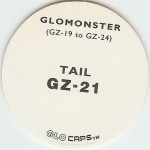 #GZ-21
Glomonster - Tail

(Back Image)