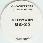 #GZ-25
Glocritters - Gloworm

(Back Image)