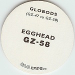 #GZ-58
Globods - Egghead

(Back Image)