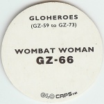#GZ-66
Gloheroes - Wombat Woman

(Back Image)