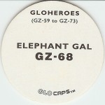 #GZ-68
Gloheroes - Elephant Gal

(Back Image)