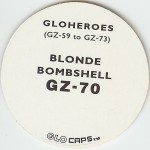 #GZ-70
Gloheroes - Blonde Bombshell

(Back Image)