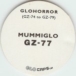 #GZ-77
Glohorror - Mummiglo

(Back Image)