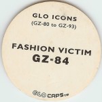 #GZ-84
Glo Icons - Fashion Victim

(Back Image)