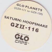 #GZII-116
Glo Planets - Saturn: Hoopsnake

(Back Image)