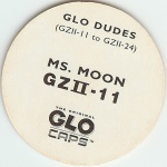 #GZII-11
Glo Dudes - Ms. Moon

(Back Image)