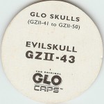 #GZII-43
Glo Skulls - Evilskull

(Back Image)