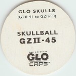 #GZII-45
Glo Skulls - Skullball

(Back Image)