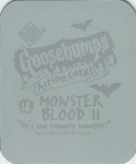 #18
Monster Blood II

(Back Image)