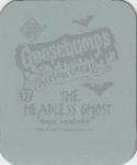 #37
The Headless Ghost

(Back Image)