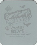 #49
Vampire Breath

(Back Image)