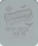 #51
Say Cheese And Die

(Back Image)