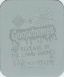 #37
Revenge Of The Lawn Gnomes

(Back Image)
