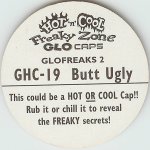 #GHC-19
Glofreaks 2 - Butt Ugly

(Back Image)