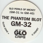#GM-32
Glo Perils Of Mickey - The Phantom Blot

(Back Image)