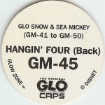 #GM-45
Glo Snow &amp; Sea Mickey - Hangin' Four (Back)

(Back Image)