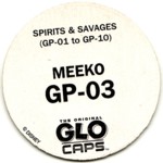 #GP-03
Spirits &amp; Savages - Meeko

(Back Image)