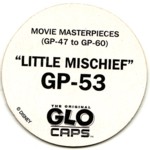 #GP-53
Movie Masterpieces - "Little Misschief"

(Back Image)