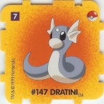 #7
#147 Dratini

(Front Image)