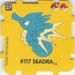 #27
#117 Seadra

(Front Image)