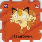 #33
#52 Meowth

(Front Image)