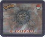 #45
61. Poliwhirl

(Front Image)