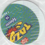 #16
Sylvester
Miscut/Misprint
(Tazo shown is Mint in Packet)
(Back Image)