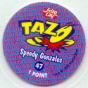#47
Speedy Gonzales

(Back Image)