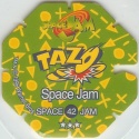 #42
Space Jam
Octagonal Shape<br />(1st Printing)

(Back Image)