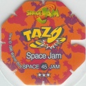 #45
Space Jam
Octagonal Shape<br />(1st Printing)

(Back Image)