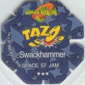 #57
Swackhammer
Octagonal Shape<br />(1st Printing)

(Back Image)