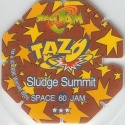 #60
Sludge Summit
Octagonal Shape<br />(1st Printing)

(Back Image)