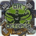 #9
Doctor Octopus
Spiral Hologram

(Back Image)