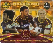 #49
Brisbane Broncos Trio

(Front Image)